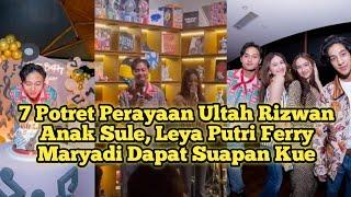 7 Potret perayaan ultah Rizwan anak Sule Leya putri Ferry Maryadi dapat suapan kue