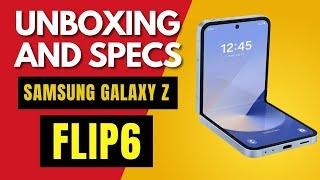 Samsung Galaxy Z Flip6 Android Smartphone -- UNBOXING & SPECS