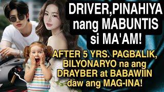 DRIVERPINAHIYA NG MABUNTIS SI MAAM  AFTER 5 YRS.BILYONARYO NA ANG DRAYBER AT HINANAP ANG MAG-INA