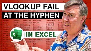 Excel - VLOOKUP Fails At Strange Hyphen - Episode 2600
