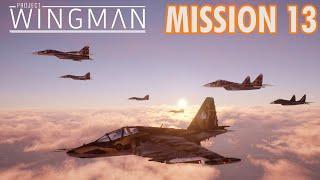 Project Wingman Playthrough  Mission 13 Valkyries Call