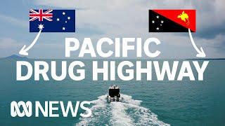 How meth and cocaine are entering Australia’s far north  ABC News