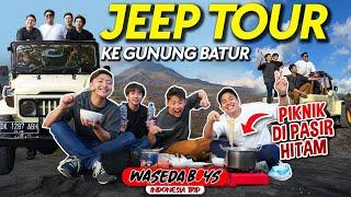 WASEDABOYS NAIK GUNUNG BATUR PAKE JEEP PIKNIK DI BLACK SAND & LAVA  INDONESIA TRIP