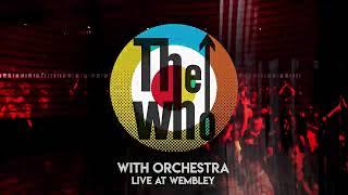 The Who Live At Wembley Announcement Video