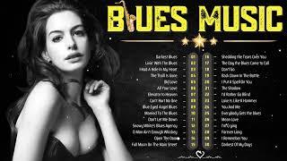 Jazz Blues Music - Best Of Slow Blues Rock - Relaxing Top 100 Blues Songs