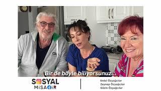 Sosyal Misafir  Erdal Özyağcılar ve Ailesi