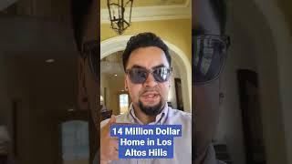 14 Million Dollar Home in Los Altos Hills California