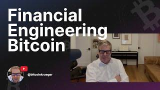 The ultimate guide to Bitcoin financial engineering