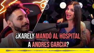 ¿KARELY MANDÓ AL HOSPITAL a Andres Garcia?