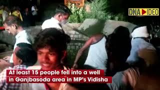 15 people fall into well in MP’s Vidisha