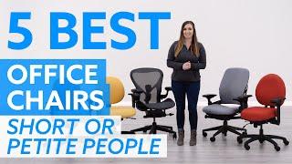 5 Best Office Chairs for Short or Petite People