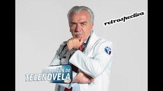 Retrospectiva  José Elías Moreno  Momentos de Telenovela