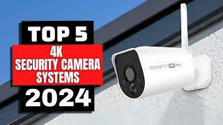 Best 4K Security Camera Systems 2024  Which 4K Security Camera System is Right for You in 2024?