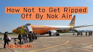 How Not to Get Ripped Off By Nok AirULCC  SNO-DMK-UNN