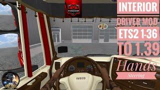 Interior Driver Mod Hands Steering – ETS2 1 36 TO 1 39