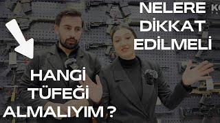 EN İYİ TÜFEK HANGİSİ ? TÜFEK TERCİHİ NASIL YAPILIR ?