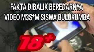 Bulukumba viral fakta - fakta di balik video syurr siswa bulukumba