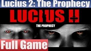 Lucius 2 The Prophecy Complete Walkthrough Full Game Walkthrough