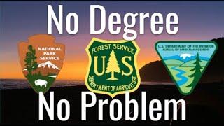 Environmental Jobs with No Degree National Parks BLM Forest Service & other Federal postings