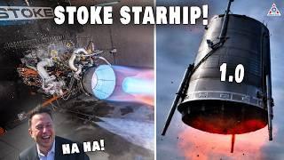 Stoke Is No Joke Stoke Space To Copy SpaceX Starship and Raptor. Musk Laughs...