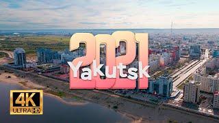 Yakutsk  Якутск 2021