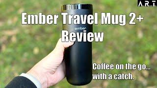 Ember Travel Mug 2+ Review