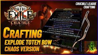 PoE 3.21 - Crafting an Explode Totem Bow  Chaos Explode Totems