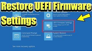 Fix UEFI Firmware Settings Missing on Windows 1110 Step by Step Guide