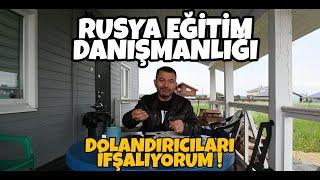 Rusyada Eğitim Danışmanlığı Dolandırıcılığı