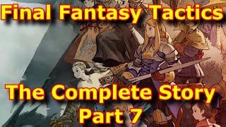 The Story of Final Fantasy Tactics Part 7 Classic Lore