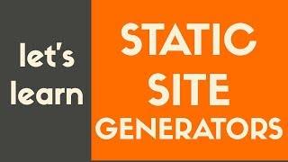 Static Site Generators  What Are They?
