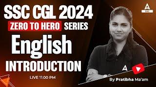 SSC CGL 2024  Zero to Hero  SSC CGL English Classes By Pratibha Mam  Introduction Class