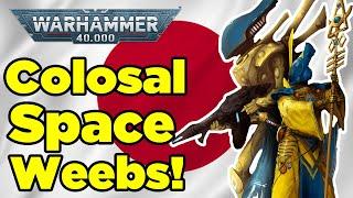 Why the Eldar are the Biggest Weebs in Warhammer 40000 feat. Pancreasnowork