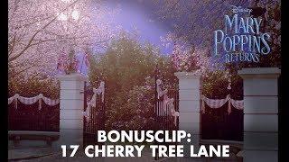 Marry Poppins Returns  Bonusclip 17 CHERRY TREE LANE  Disney BE