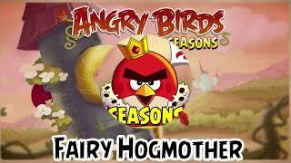 Angry birds seasons Fairy Hogmother