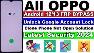 2024 All OPPO Android 1213 FRP BypassUnlock Google Account Lock Without Pc Latest Security 2024