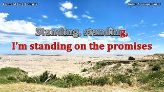 Standing on the Promises - Key of A Guitar Accompaniment