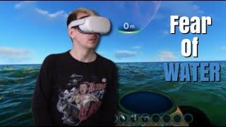 Man With A Fear Of The Ocean Plays SUBNAUTICA In VR