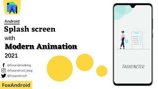 Android Splash Screen with Animations in Android Studio  Android UI   2021 Material Design 