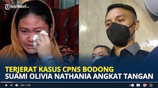 Terjerat Kasus CPNS Bodong yang Kian Memanas Suami Olivia Nathania Angkat Tangan