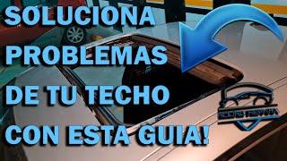 Como arreglar el Sunroof o techo del auto