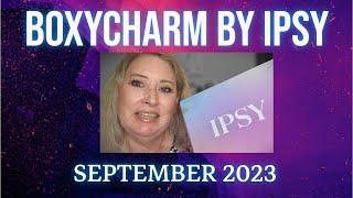 BOXYCHARM BY IPSY - SEPTEMBER 2023 @BoxyCharm @ipsy #boxycharmbyipsy