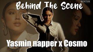 Behind The Scene - YASMINAPPER x COSMOPOLITAN