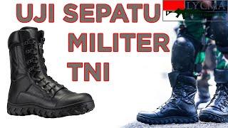 Uji Ketangguhan Sepatu Militer Standar TNI