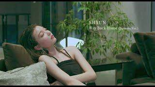 SHAUN 「Way Back Home Japanese Ver.」Lyric Video