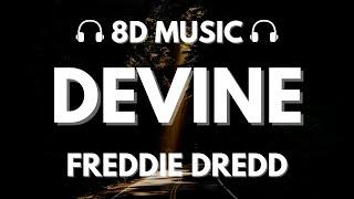 Freddie Dredd - Devine Prod. Genshin  8D Audio 