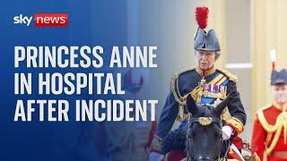 Princess Anne in hospital with minor injuries and concussion after incident