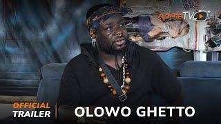 Olowo Ghetto Yoruba Movie 2024  Official Trailer  Now Showing On ApataTV+