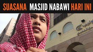 SUASANA MASJID NABAWI HARI INI Jumat Madinah - DAILYVLOG