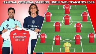 ARSENAL 4-2-3-1  Potential Starting lineup with transfers  Confirmed transfers summer 2024